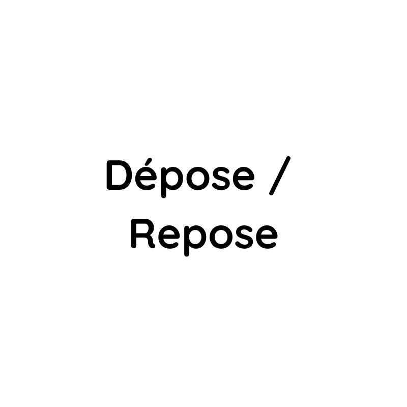 Dépose repose