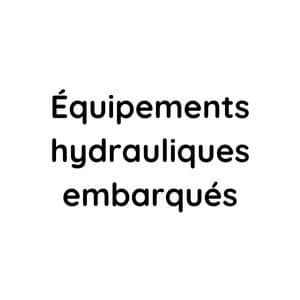 equipements hydrauliques embarqués